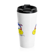 Say what?! Stainless Steel Travel Mug
