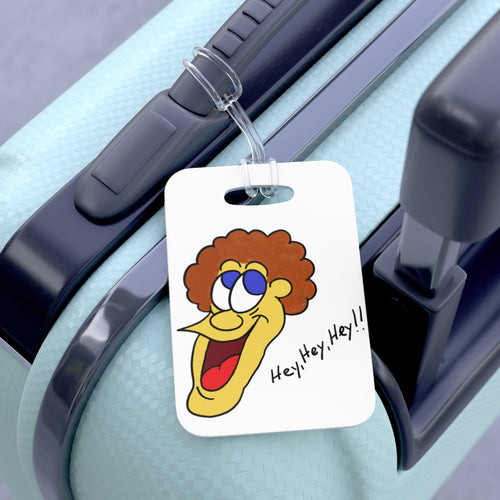 Hey, Hey, Hey!! Bag Tag