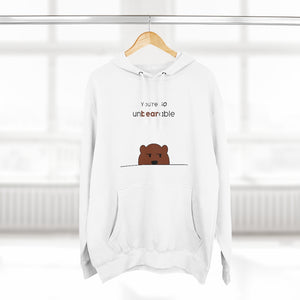 You're so unbearable Unisex French Terry Hoodie